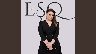 Eşq - Almaxanım