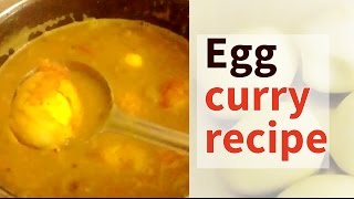 अंडा करी बनाने की विधि | How to make egg curry | Egg curry recipe   Minakshi's recipes  |