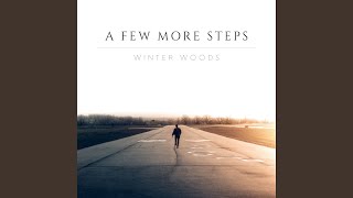 A Few More Steps