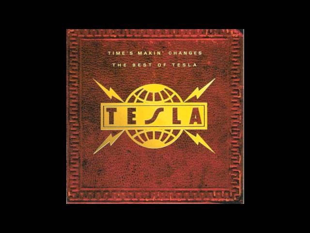 Tesla - Steppin' Over