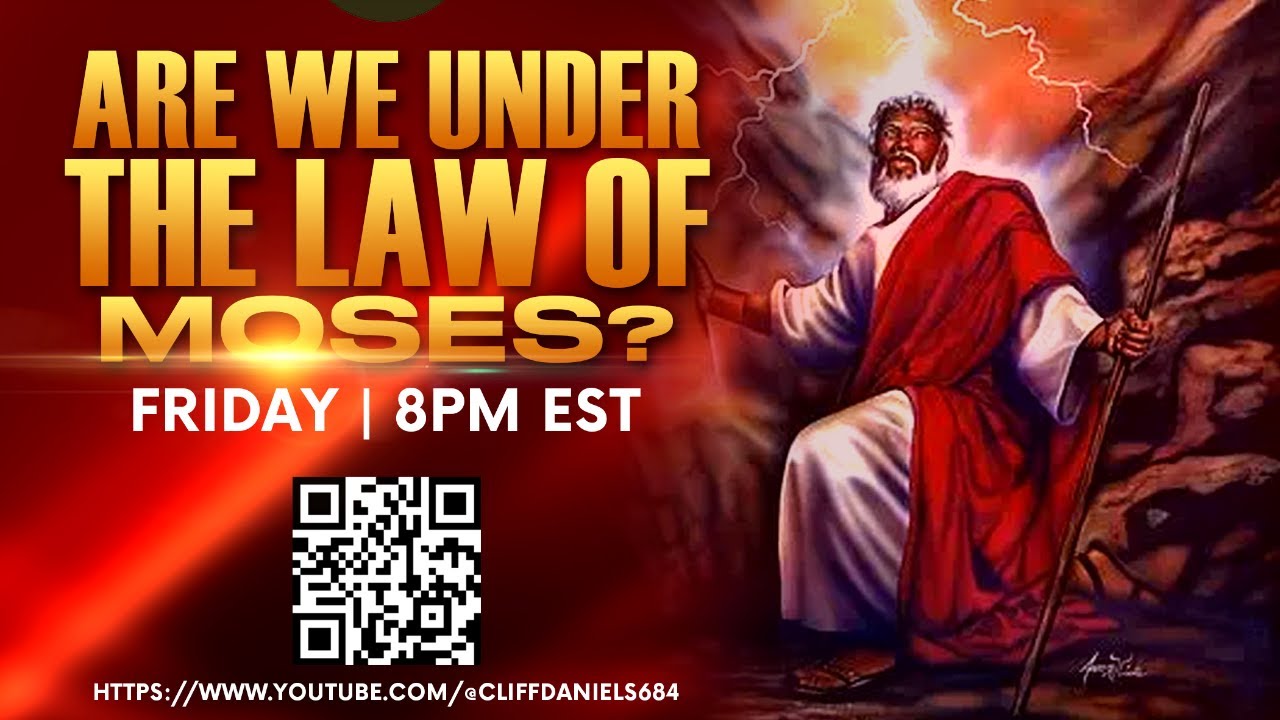 Are we under the Law of Moses - YouTube