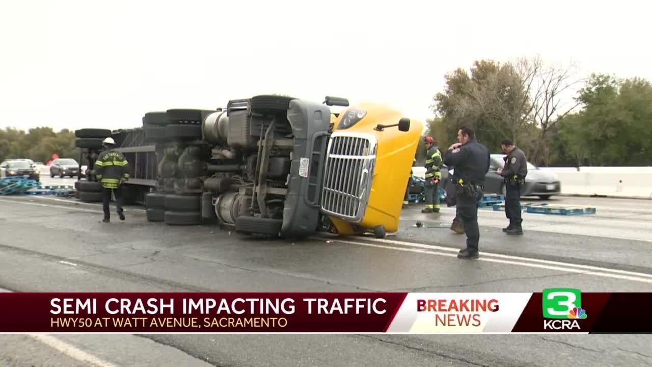 Traffic backed up on Highway 50 after overturned big rig in Sacramento ...
