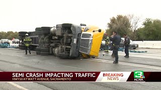 Traffic Backed Up On Highway 50 After Overturned Big Rig In Sacramento