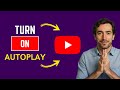 How To Turn On Autoplay On YouTube (FAST Way)