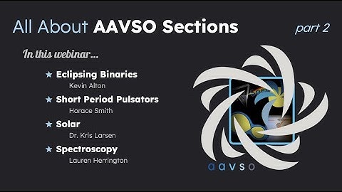 2023 Summer Section Webinar - EBs, SPPs, Solar, and Spectroscopy