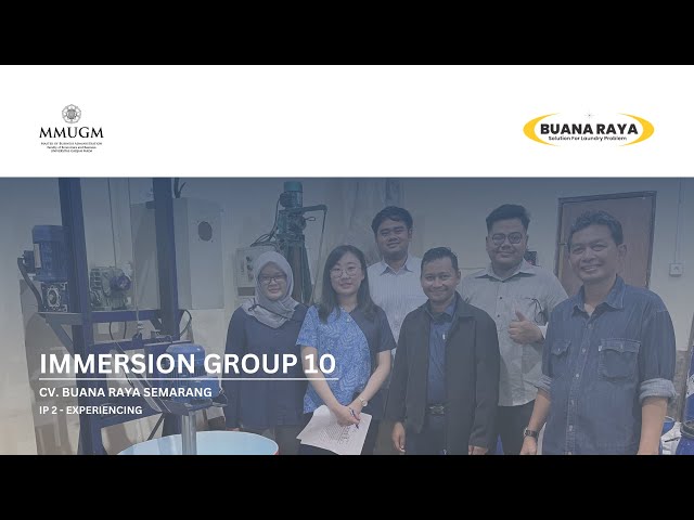 IMMERSION MBA 79 MM UGM | Operations Management Kelompok 10 - CV. Buana Raya - Semarang class=