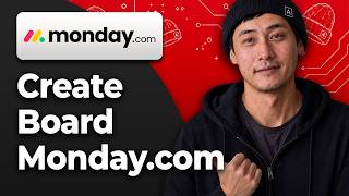 How to Create a Board in Monday.com [2026 Step By Step Guide]