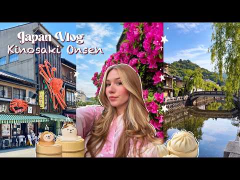 Japon Vlog #3- Kinosaki Onsen ( mon coup de coeur )  🫧🎏✨