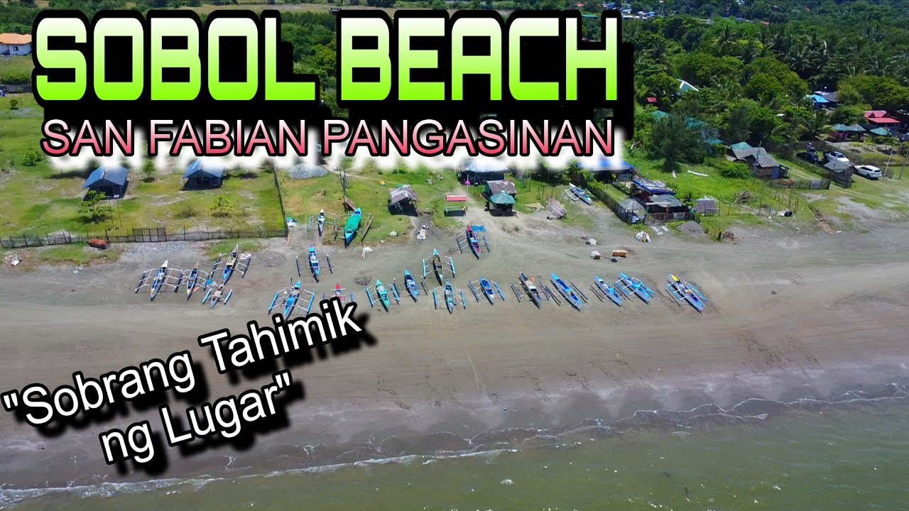 SOBOL BEACH SAN FABIAN PANGASINAN | Tahimik at Family-Friendly na Destinasyon sa #pangasinan