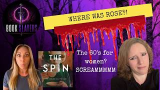 The Spin by Faith Gardner | Psychological Thriller Review   Book Slayers Deep Dive