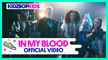 KIDZ BOP Kids – In My Blood (Official Music Video) [KIDZ BOP 38]