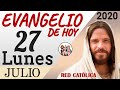 Evangelio de Hoy Lunes 27 de Julio de 2020 | REFLEXIÓN | Red Catolica