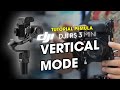 Cara Setup Vertical Mode DJI RS 3 Mini - Portrait Mode Untuk Video Tiktok/Reels/Short