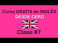 CLASE #7 DE INGLÉS BÁSICO / SOY MIGUEL IDIOMAS