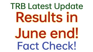 College TRB Assistant Professor Examination Results by June End! Fact Check!