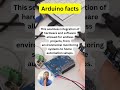 Arduino interesting facts | Fact no. 5 | #shorts #shortsvideo
