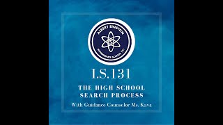 I S 131 The High School Search Process
