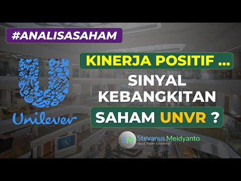 Kinerja POSITIF - Sinyal KEBANGKITAN Saham UNVR ? #AnalisaSahamUNVR2022