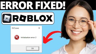 How To Fix Initialization Error 2 - Fix RobloxPlayerBeta.exe Error