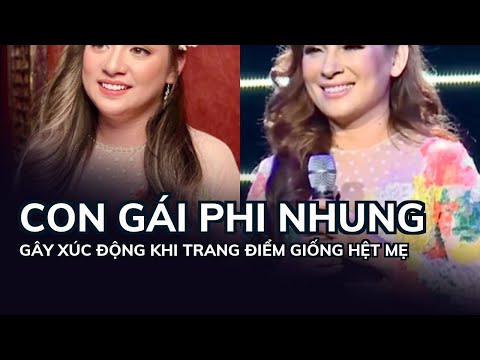 Video Con gái Phi Nhung gây xúc động khi trang điểm giống... - youtube