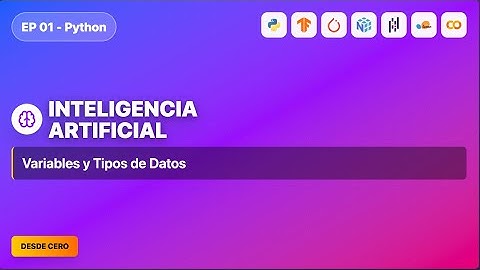 EP. 1 - Python - Variables y Tipos de Datos