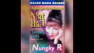 Nungky R - Niat Hati (cipt.Syamsul Asci)