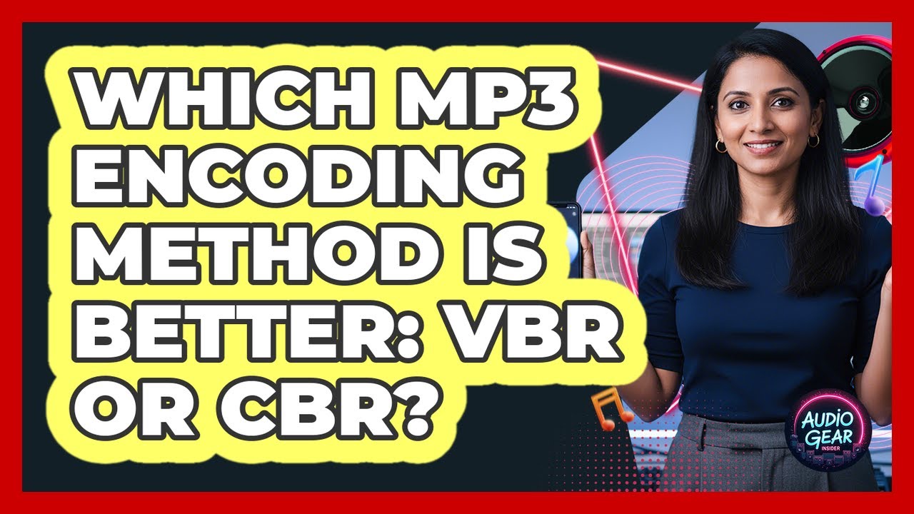Which MP3 Encoding Method Is Better: VBR Or CBR? - Audio Gear Insider