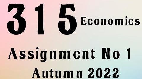 AIOU Code 315 Solved Assignment No.1 Autumn 2022 #aiou #aiousolveassignments