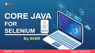 Core Java for Selenium Online Video Classes | Encapsulation | eudue.com