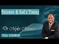 Dr Myles Munroe - Patience & God's Timing