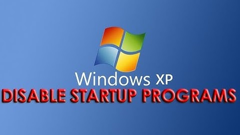 Disable Startup Programs on Windows XP [HD]