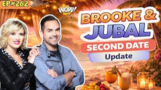 Brooke & Jubal Second Date Update | She Gave Me The Finger After The Worst First Date Ever | Ep.262