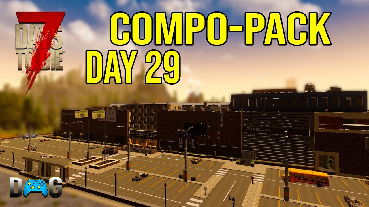7 Days To Die Alpha 19 Mod - Compo Pack Series Day 29