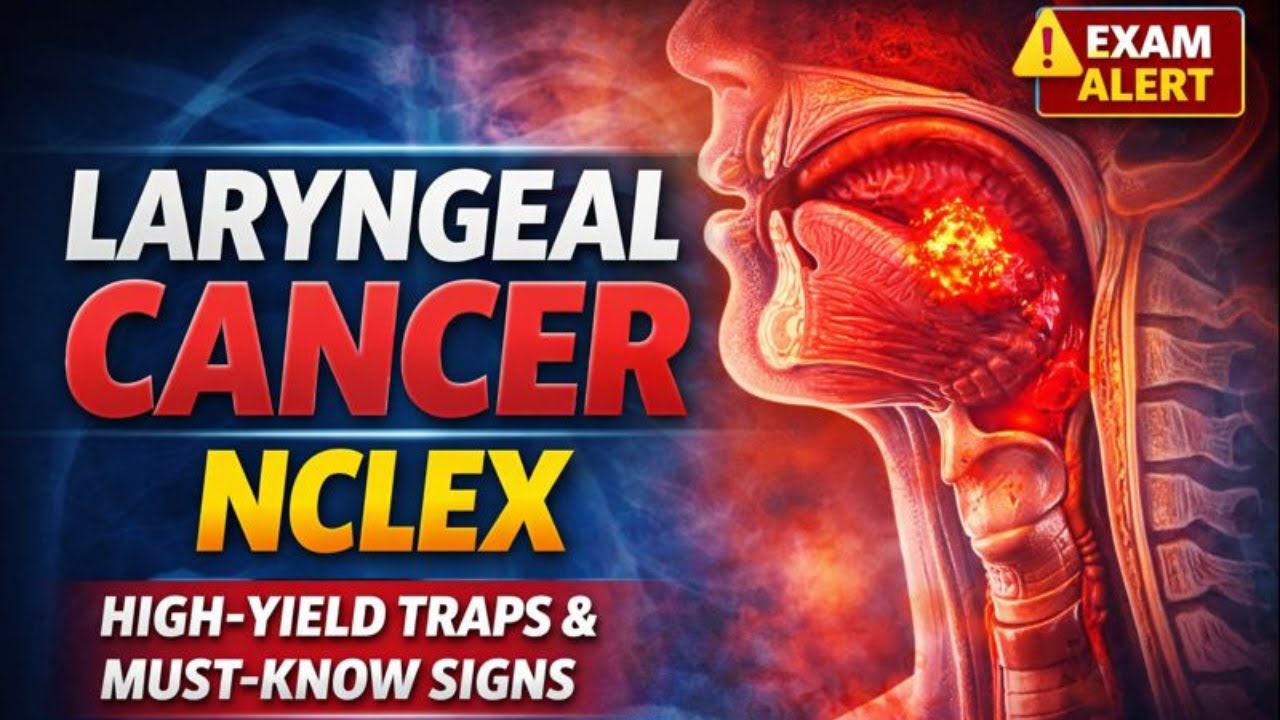 Cancer of the Larynx: NCLEX Questions That Trick Students Every Time
