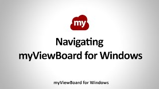 Navigating myViewBoard for Windows