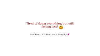 Top 5 CA Final Myths that Make Students Fail 😱