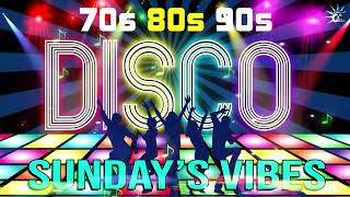 SUNDAY'S VIBES Flash back to Remix Disco 70's 80's 90's Nonstop Disco Remix Dance Party Music