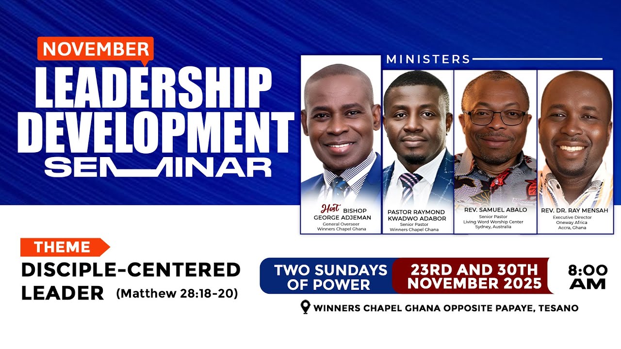 LEADERSHIP DEVELOPMENT SEMINAR || REV. DR. RAY MENSAH || WINNERS CHAPEL GHANA || 30/11/2025