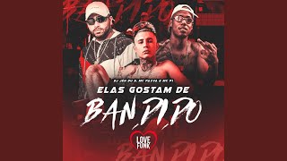 Elas Gostam de Bandido