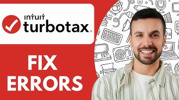 How to Fix Errors on Turbotax  - 2025 (Quick & Easy)
