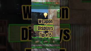 Weapon Displays Tip 15 #Fallout4 #WeaponDisplays #Fallout4SettlementBuilding