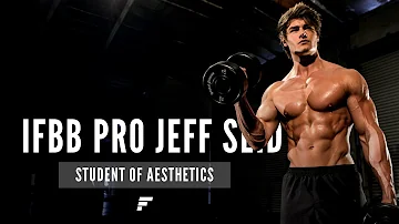 Student of Aesthetics: Workout With IFBB Pro Jeff Seid | Fitplan App