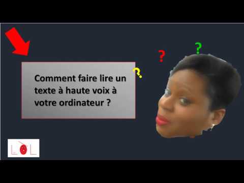 Vidéo: Comment Apprendre à Un Ordinateur à Lire à Haute Voix