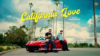 CALIFORNIA  LOVE ( official song)Cheema Y / Gur sidhu /Ty c Music!!new Punjabi song