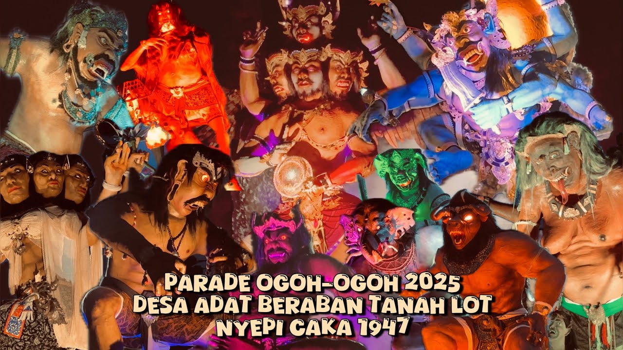 Parade ogoh - ogoh desa adat beraban tanah lot 2025