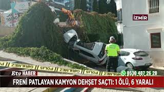 Freni Patlayan Kamyon Dehşet Saçtı