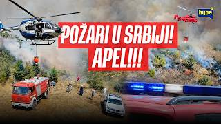 Požari u Srbiji - Borba sa vatrom i dalje traje!