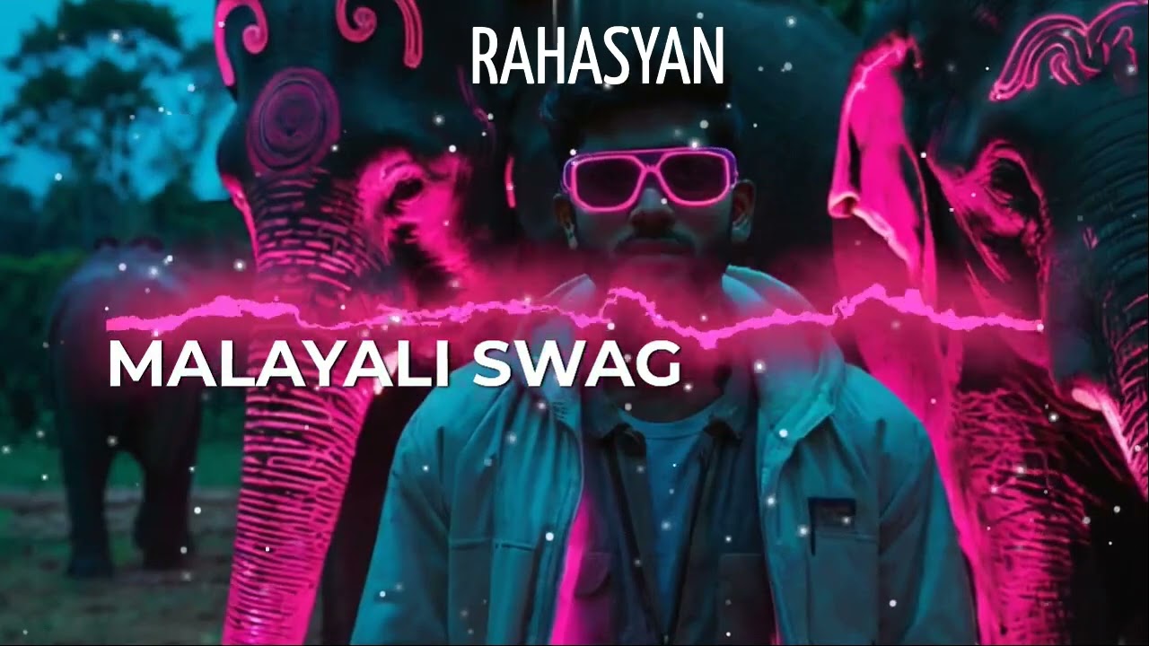 Rahasyan Malayali Swag|  Malayalam Hip Hop | Kerala Rap