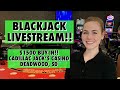 LIVE: BLACKJACK!! $1500 Buy-in!  6-Deck Shoe!!