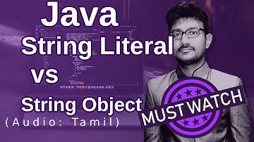 Java String Literal vs String Object in Tamil | ஜாவா (Java in Tamil)